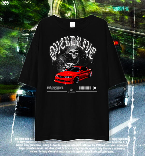 Overdrive Customs JZX100 Chaser oversized graphic t-shirt featuring bold gothic-inspired Toyota JZX100 Chaser design, JDM drift car streetwear for car enthusiasts and Japanese performance fans.
